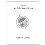 Suite for Solo Snare Drum, LaRosa